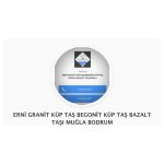 İzmir granit küp taş begonit küp taş andezit küpta